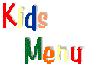 Kids' Menu