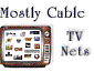 Mostly Cable TV Nets